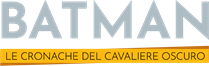 Batman Le cronache del Cavaliere Oscuro